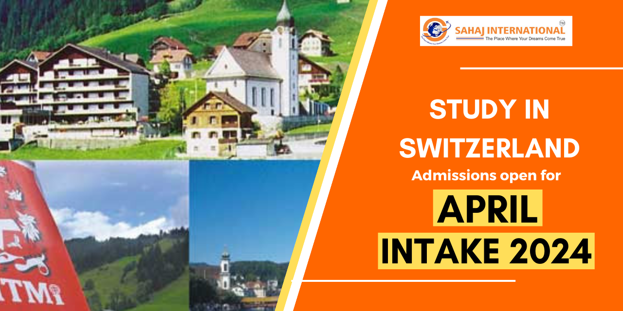 Admissions Open For April 2024 Intake | Study In Switzerland