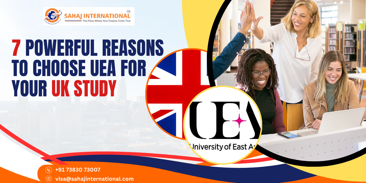 7 Powerful Reasons to Choose UEA for Your UK Study Dream in 2025