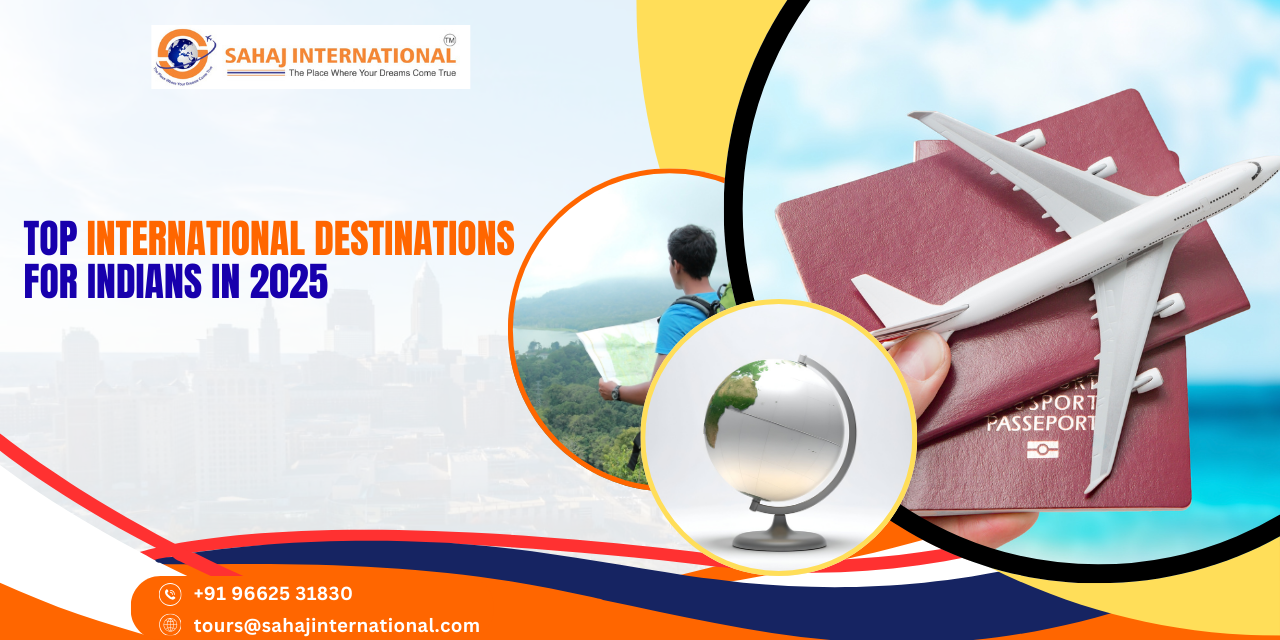 Top International Destinations for Indians in 2025