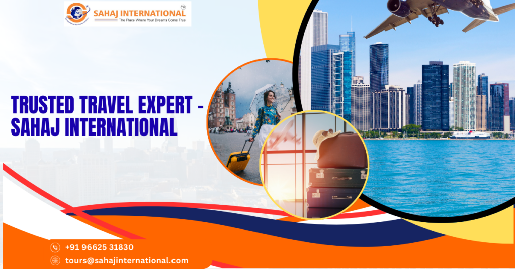 Trusted Travel Expert - Sahaj International Trusted Travel Expert - Sahaj International